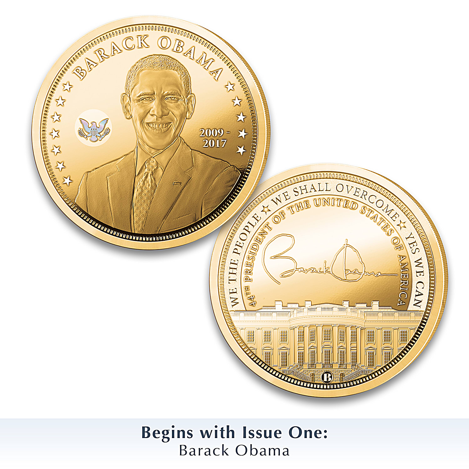 Barack Obama 24K-Gold Plated Proof Coin Collection Featuring Images Of The  President And Holographic Privy Marks Inspired By The Presidential Seal